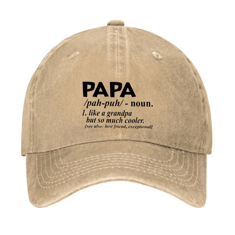 PAPA Like A Grandpa But So Much Cooler Funny Hat