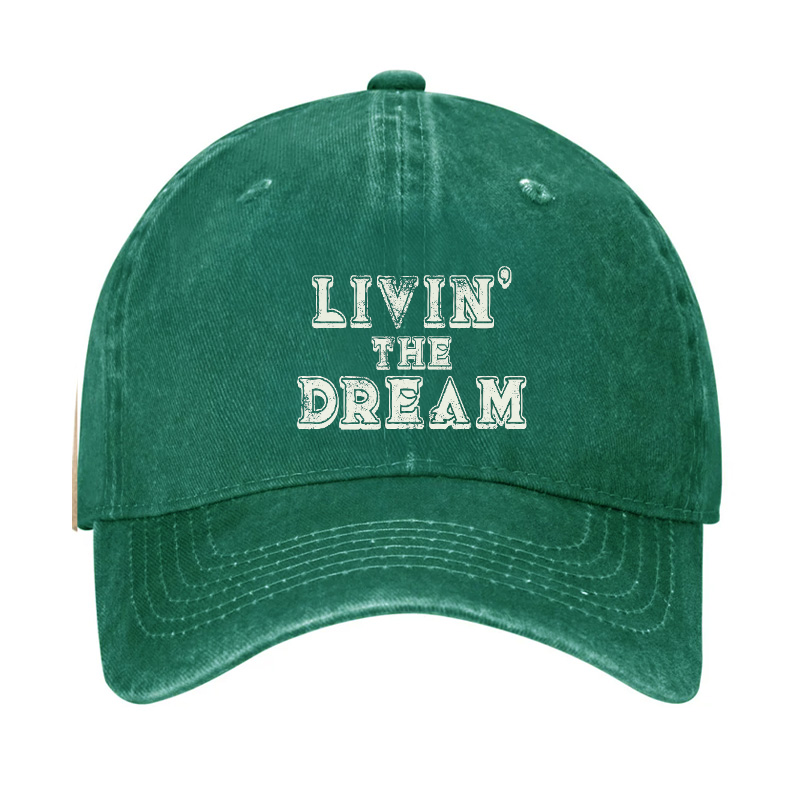 LIVIN' THE DREAM Hat