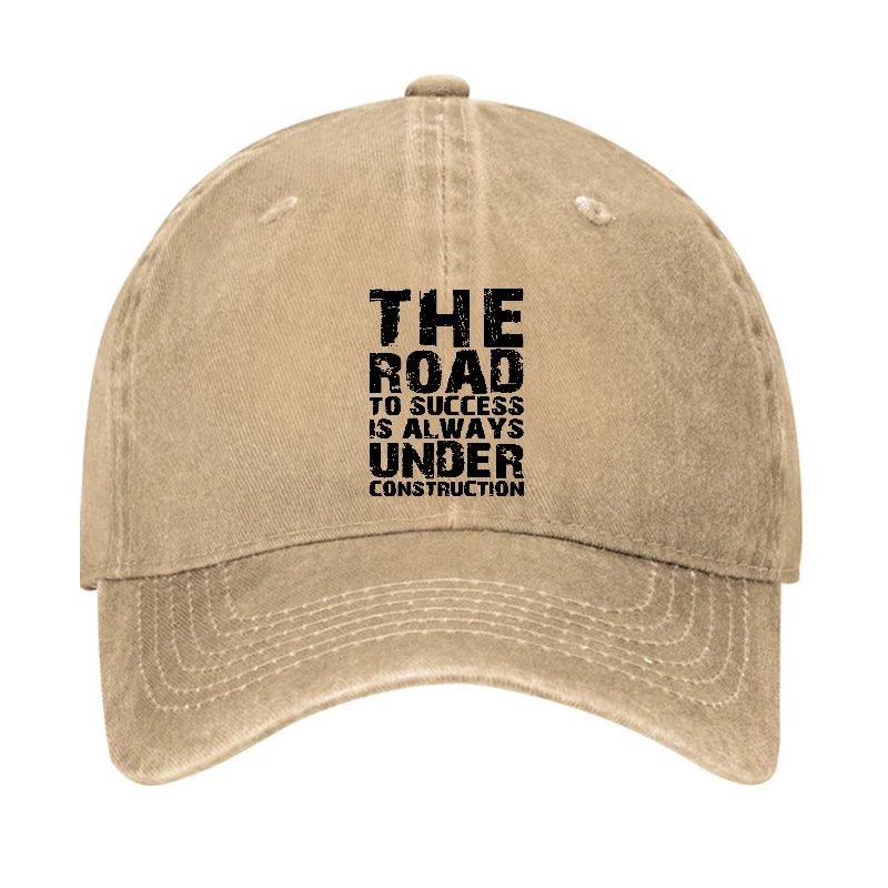 The Road To Success Is Always Under Construction Hat