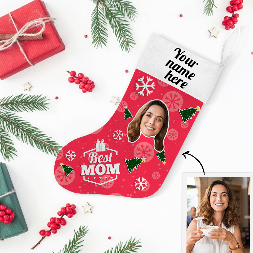 My Name & Face Personalized Best Mom Christmas Stockings - For Man, Woman, Kid