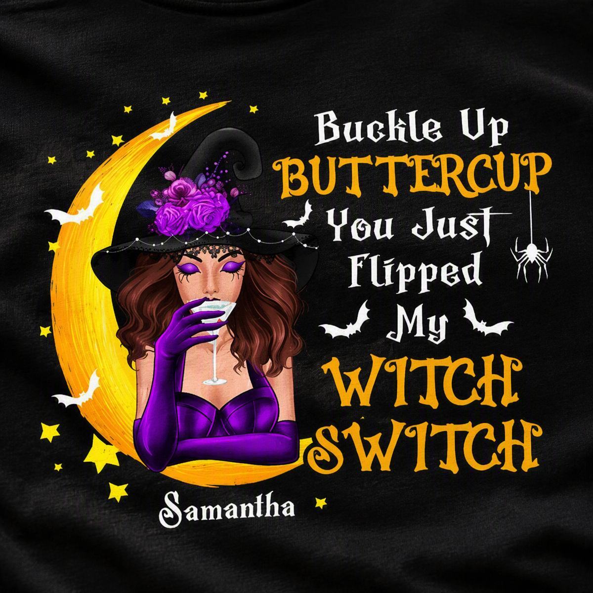 Buckle Up Buttercup You Just Flipped My Witch Switch - T-shirt Unisexe Personnalisé, Idées D’Halloween. - MyFaceSocksFR