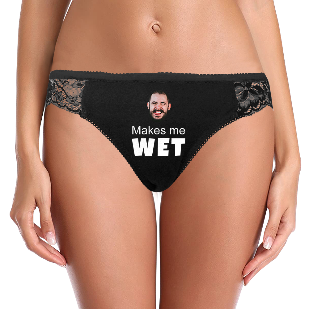 Custom Women Lace Panty Face Sexy Panties - Makes Me Wet Personalized LGBT Gifts - MyFaceSocksEU