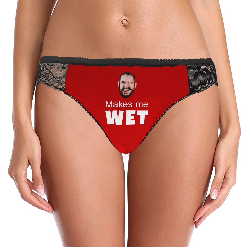 Custom Women Lace Panty Face Sexy Panties - Makes Me Wet Personalized LGBT Gifts - MyFaceSocksEU