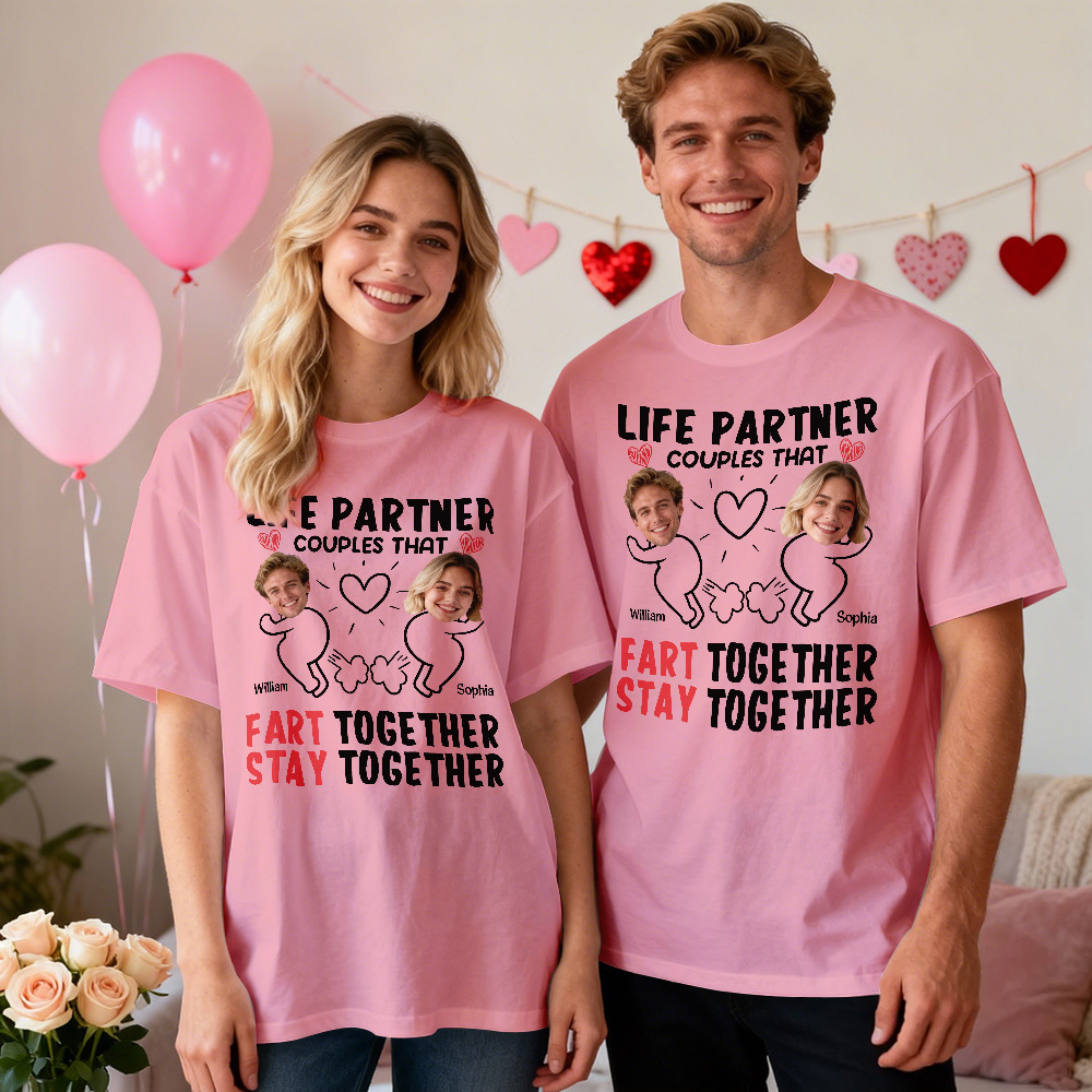Custom Couple Photo Tee Personalized Photo T Shirt LIFE PARTNER COUPLES THAT FART TOGETHER STAY TOGETHER Anniversary Valentine Gift - myfacesockseu
