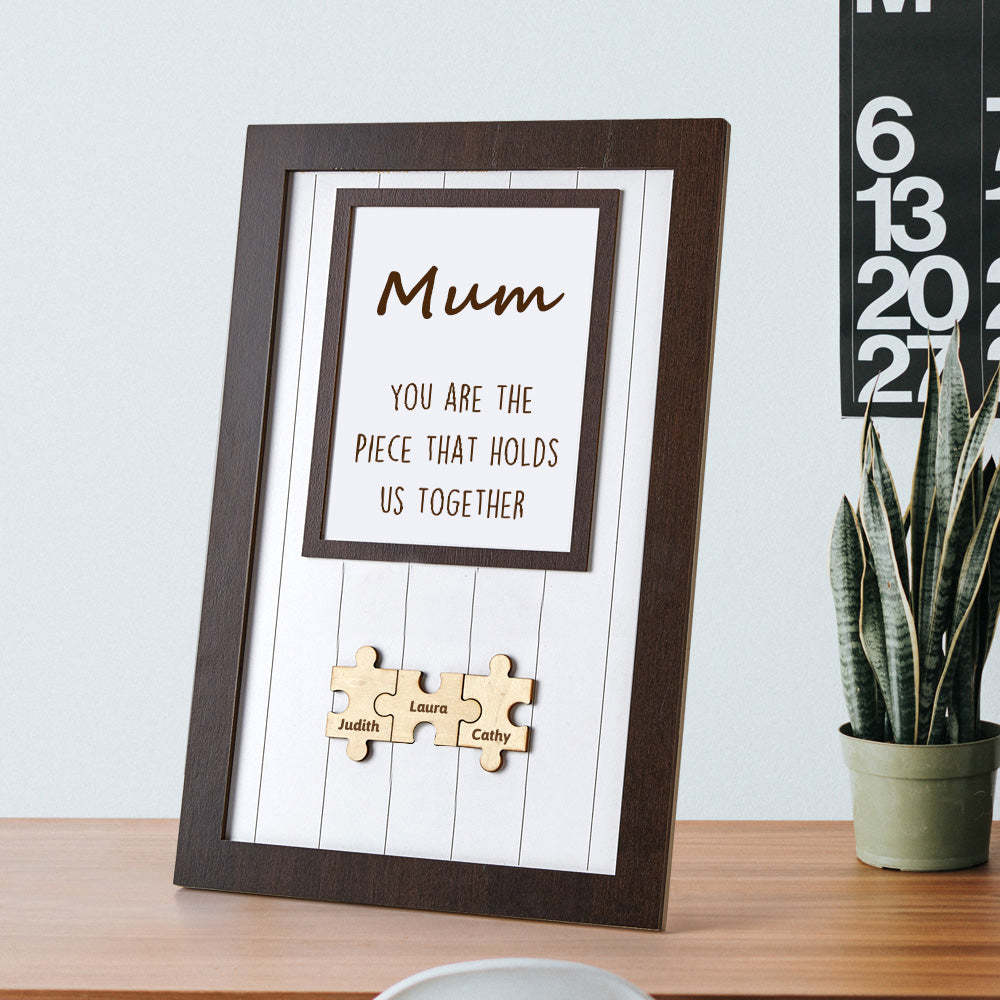 Mum Puzzle Frame You Are The Piece That Holds Us Together Personalised Name Gift Perfect Mum - MyFaceSocksUK