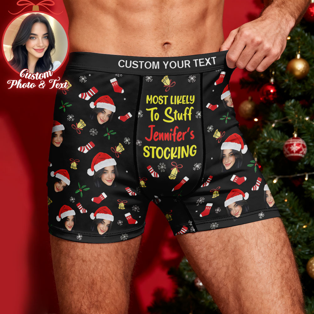 Custom Face Men's Boxer Underwear MOST LIKELY To Stuff Your STOCKING Black Boxer Gift Personalized Photo Funny Men's Boxer Briefs - MyFaceSocksUK