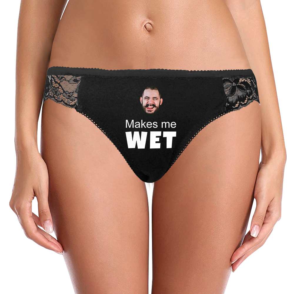 Custom Women Lace Panty Face Sexy Panties - Makes Me Wet Personalized LGBT Gifts - MyFaceSocksUK