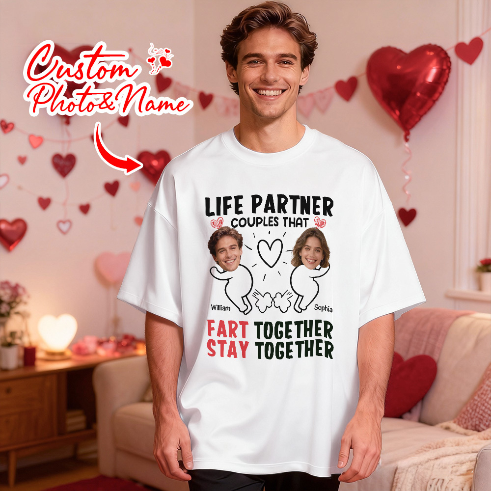 Custom Couple Photo Tee Personalized Photo T Shirt LIFE PARTNER COUPLES THAT FART TOGETHER STAY TOGETHER Anniversary Valentine Gift - MyFaceSocksUK