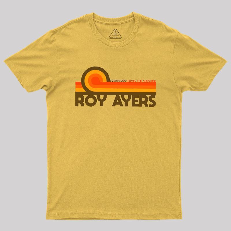 Roy Ayers Everybody Loves the Sunshine Geek T-Shirt - MyFaceSocks