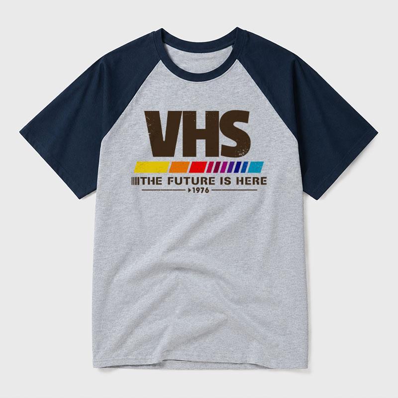 VHS The Future Is Here Geek Retro Raglan T-Shirt - MyFaceSocks