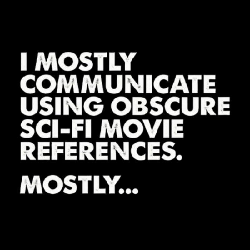 Sci-fi Movie Reference Geek T-Shirt - MyFaceSocks