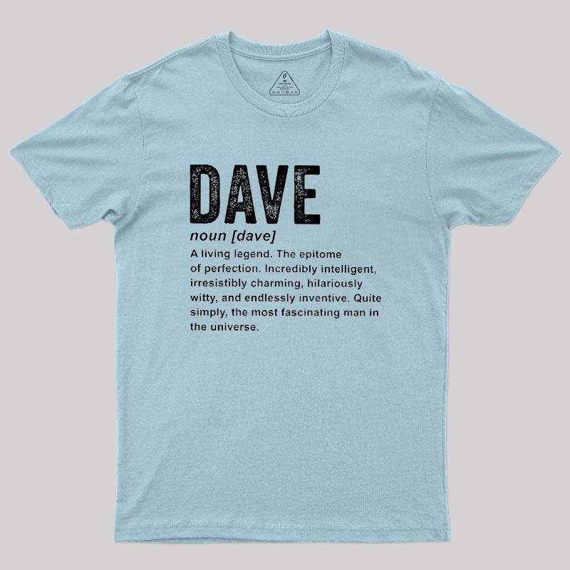 Dave Definition Funny Dave Geek T-Shirt - MyFaceSocks