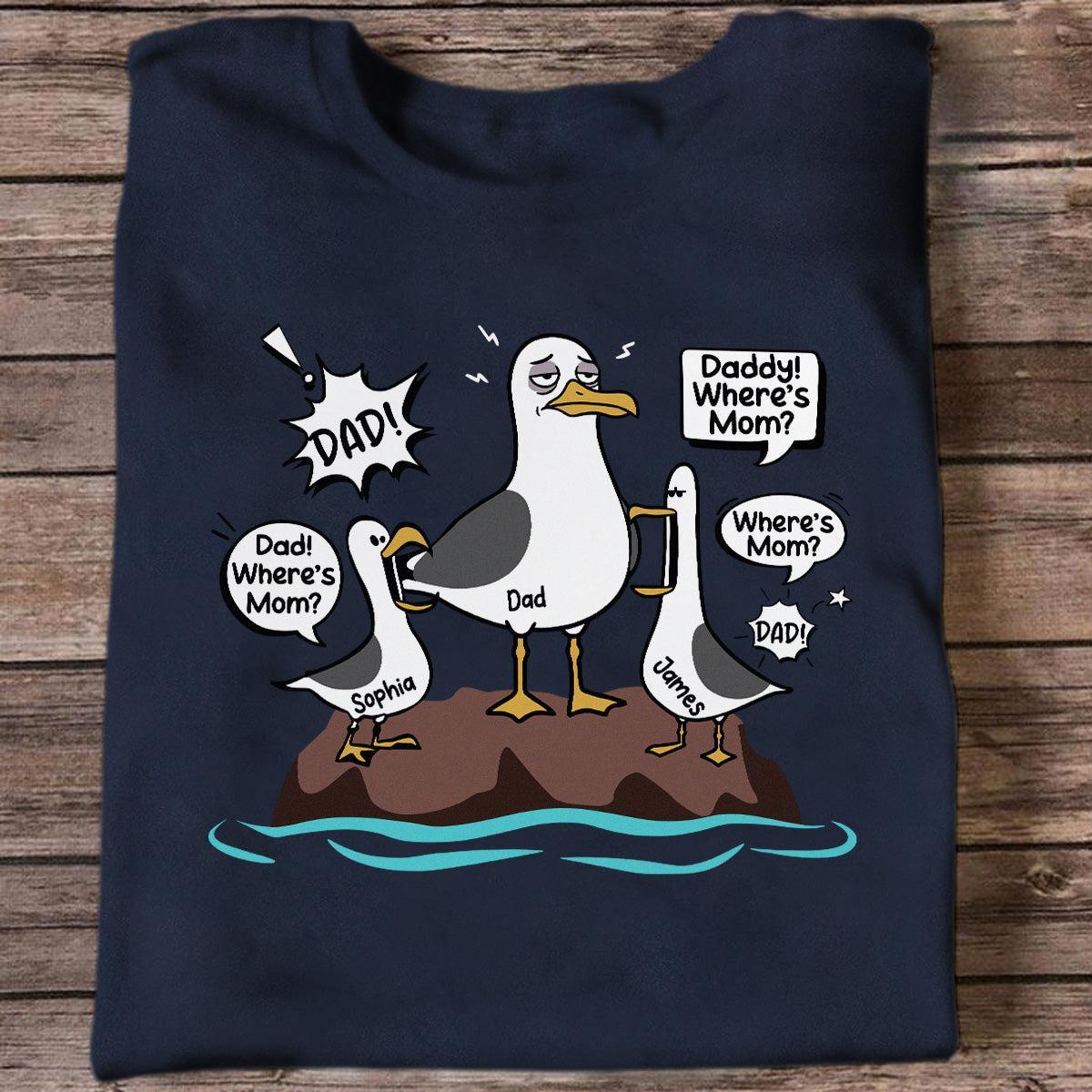 Seagull Dad! Dad! Dad! Custom Kid Name - Personalized Shirt - Funny Father's Day Gift For Dad, Husband - MyFaceSocks