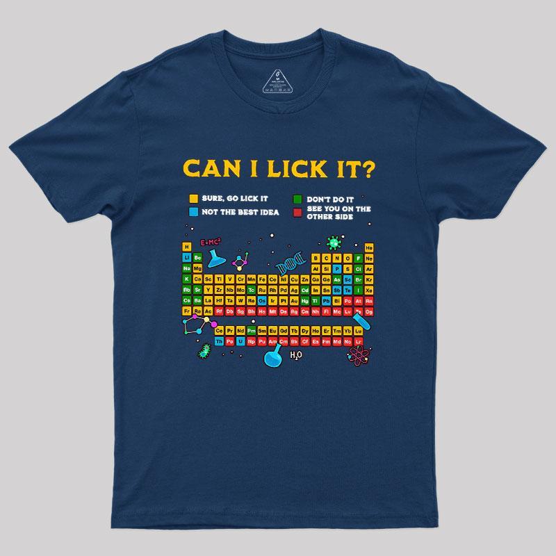 Can I Lick It Periodic Table Geek T-Shirt - MyFaceSocks