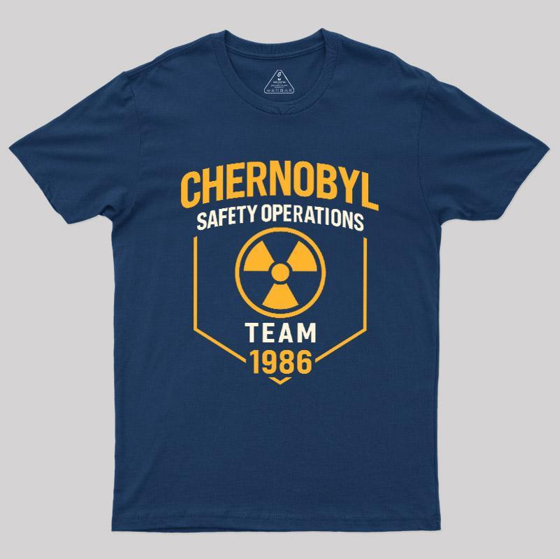Chernobyl 1986 Safety Operations Team Geek T-Shirt - MyFaceSocks