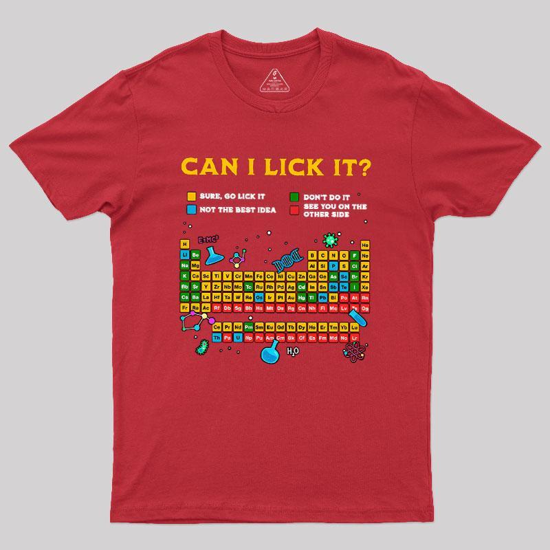 Can I Lick It Periodic Table Geek T-Shirt - MyFaceSocks
