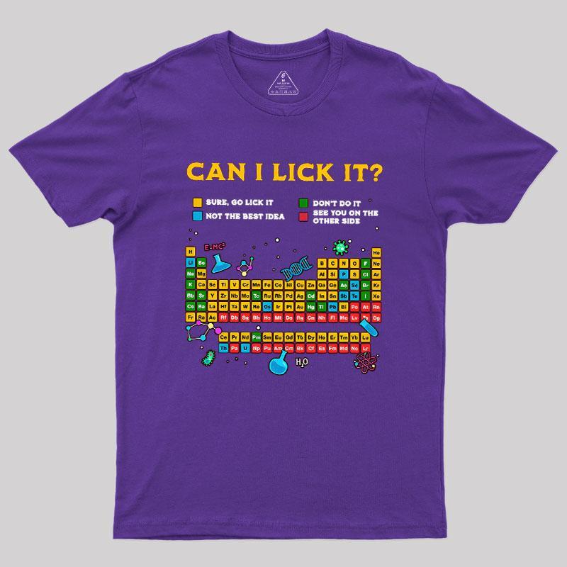 Can I Lick It Periodic Table Geek T-Shirt - MyFaceSocks