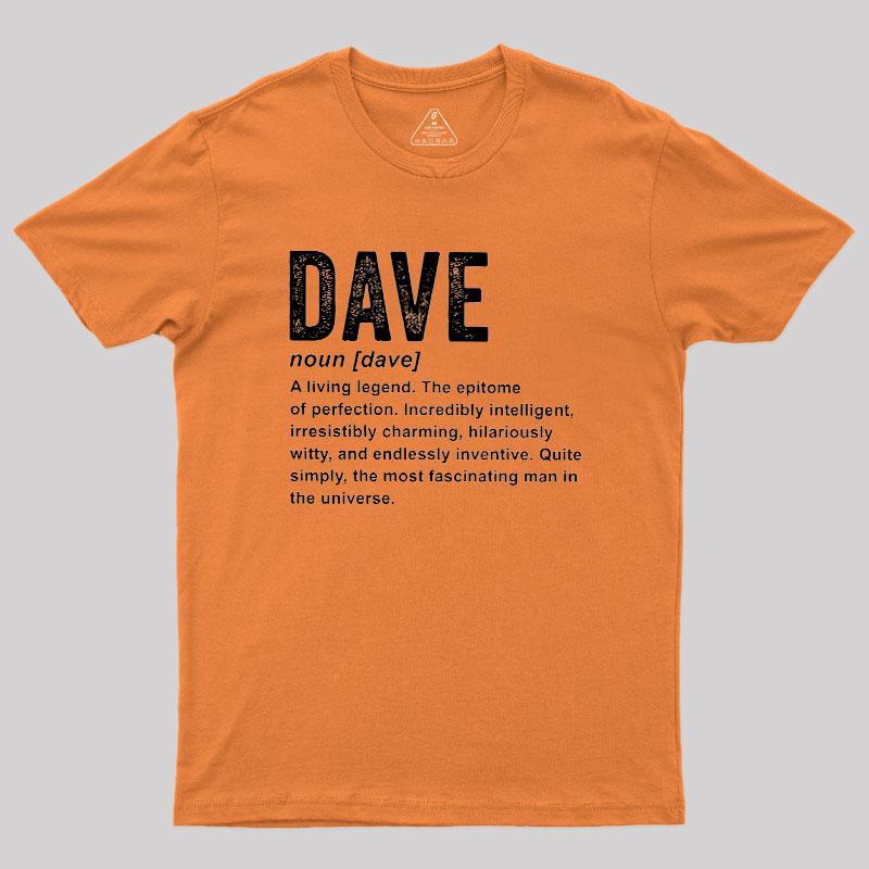 Dave Definition Funny Dave Geek T-Shirt - MyFaceSocks