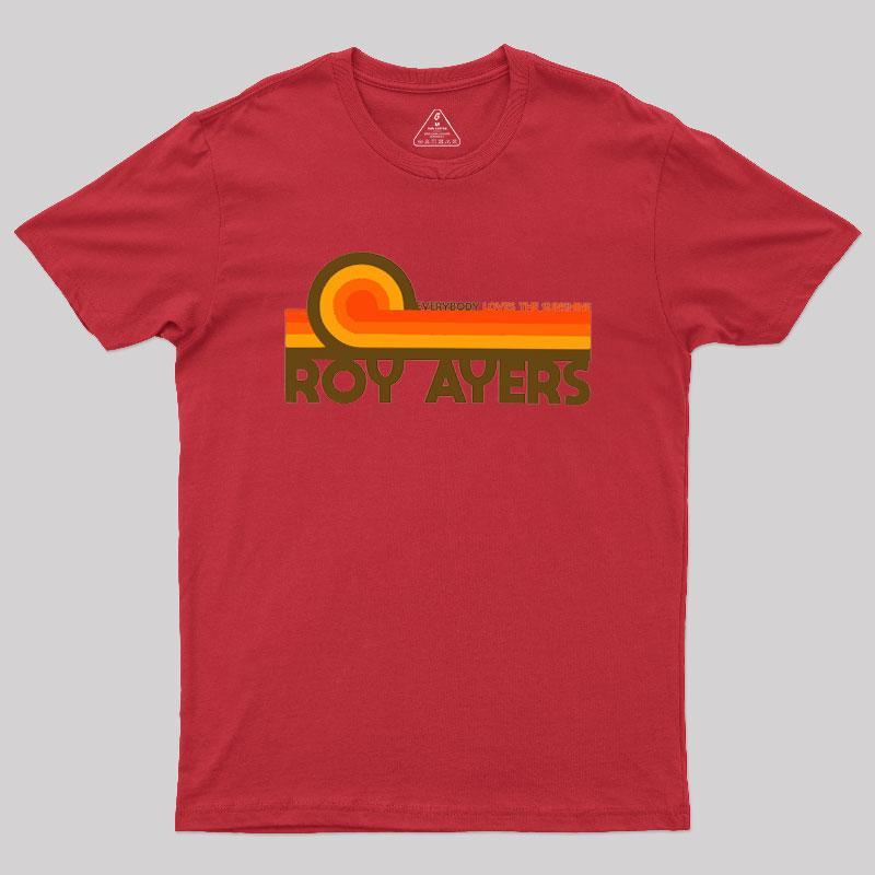 Roy Ayers Everybody Loves the Sunshine Geek T-Shirt - MyFaceSocks