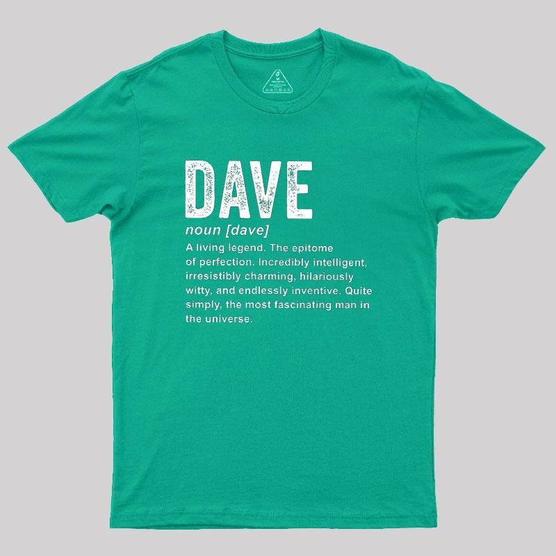 Dave Definition Funny Dave Geek T-Shirt - MyFaceSocks