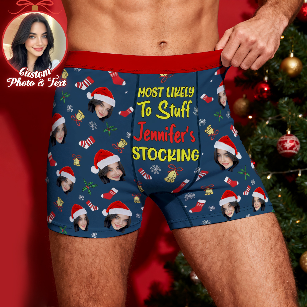 Custom Face Men's Boxer Underwear MOST LIKELY To Stuff Your STOCKING Black Boxer Gift Personalized Photo Funny Men's Boxer Briefs - MyFaceSocks