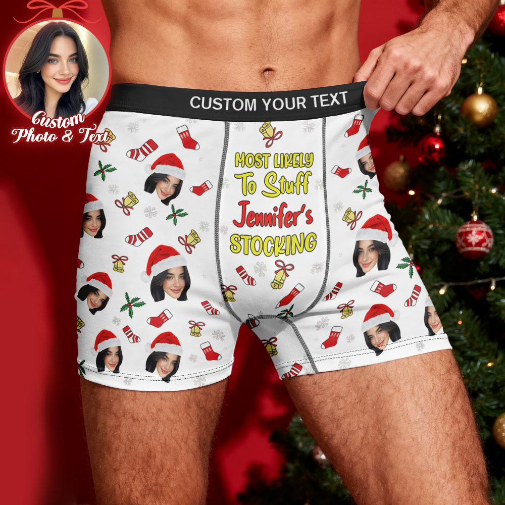 Custom Face Men's Boxer Underwear MOST LIKELY To Stuff Your STOCKING Black Boxer Gift Personalized Photo Funny Men's Boxer Briefs - MyFaceSocks