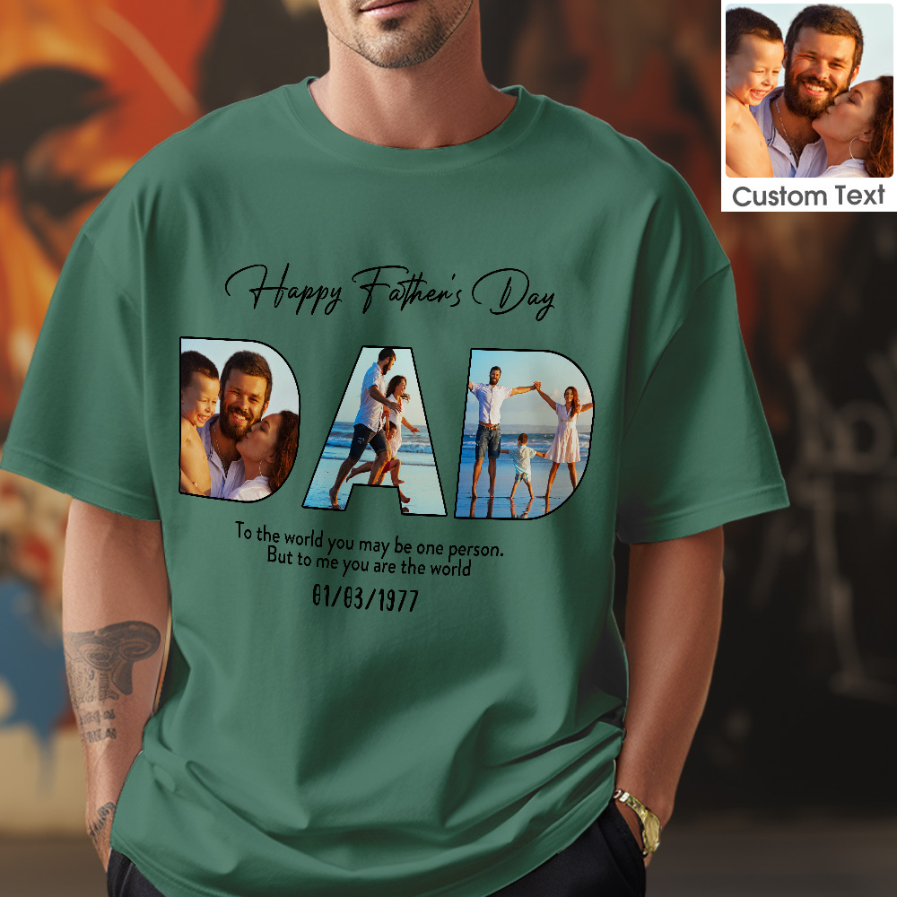 Custom T-shirt Personalized  Dad Photo Father's Day  Gift for Him