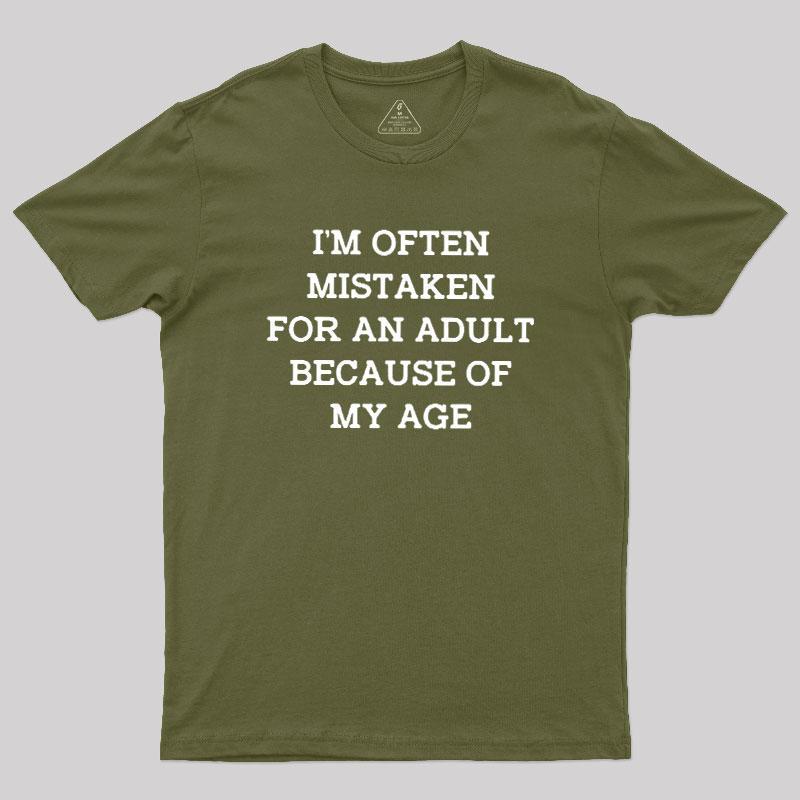Mistaken For An Adult Geek T-Shirt - MyFaceSocks