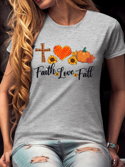 Faith Love Fall Women Tee