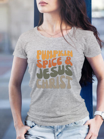 Pumpkin Spice & Jesus Christ Women Tee