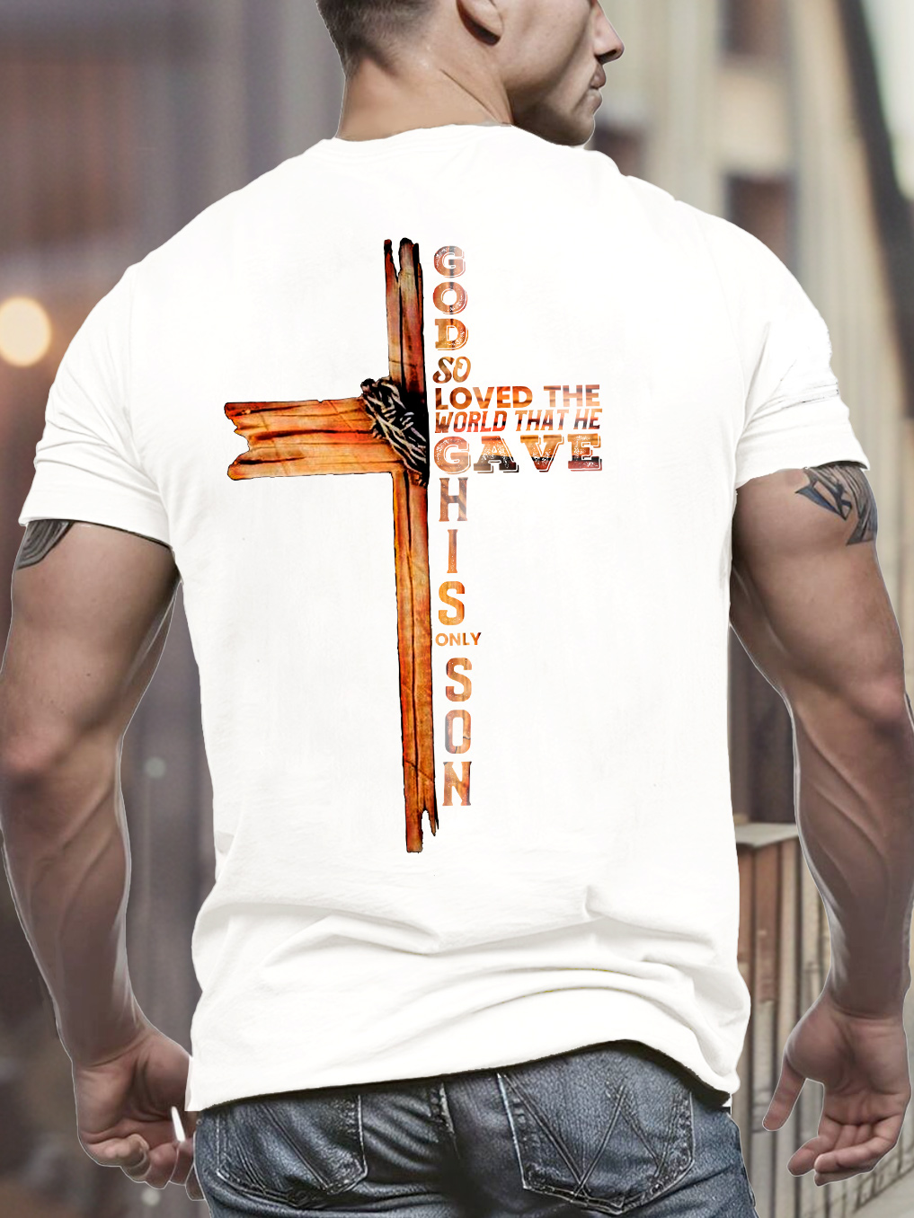 God So Loved The World That He Gave His Only Son Tee