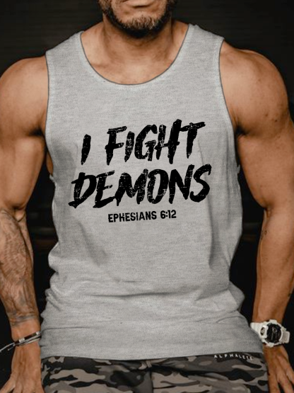 I Fight Demons EPHESIANS 6:12 Vest