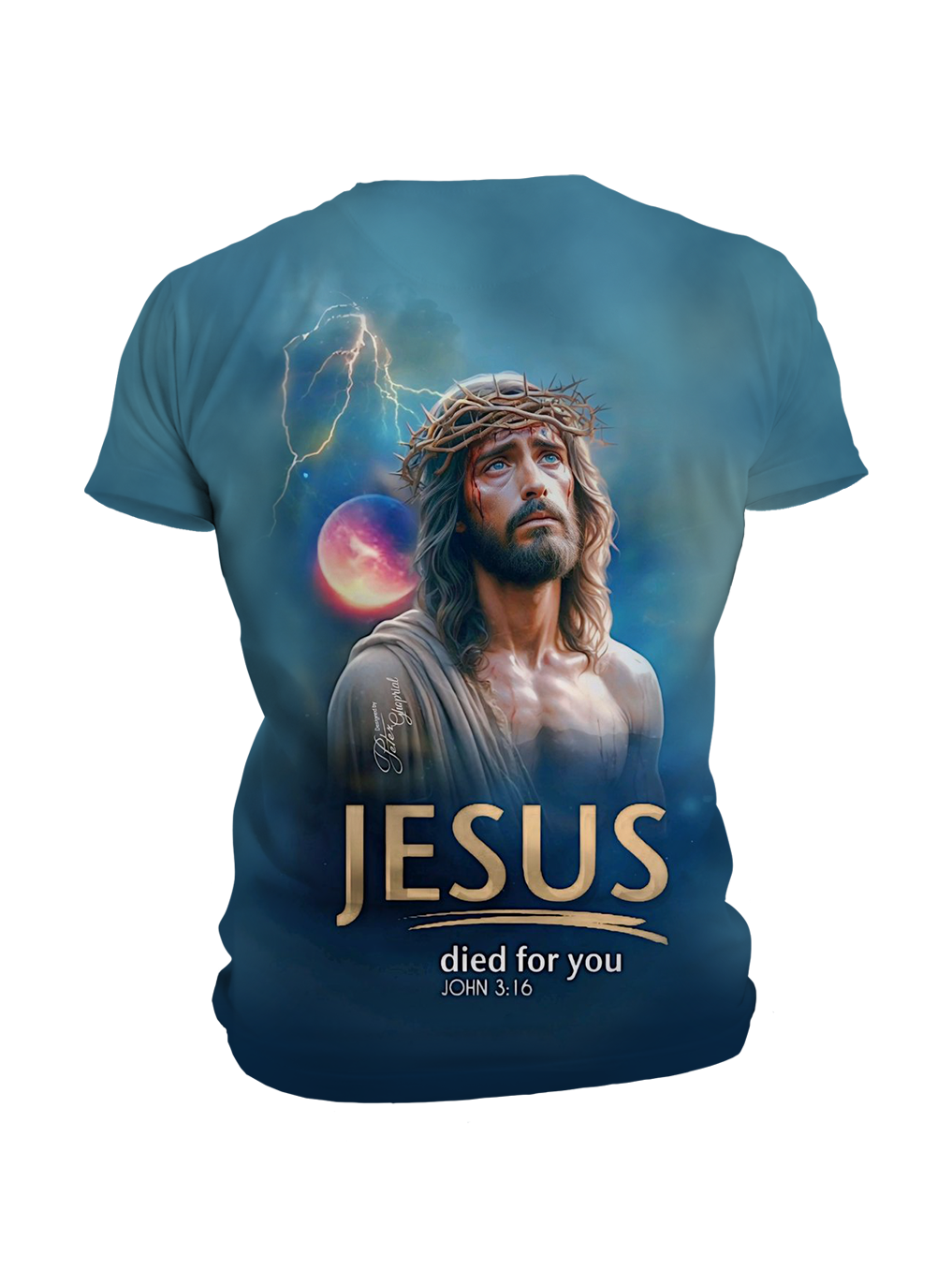 Jesus Died For You Full Printing On Both Sides