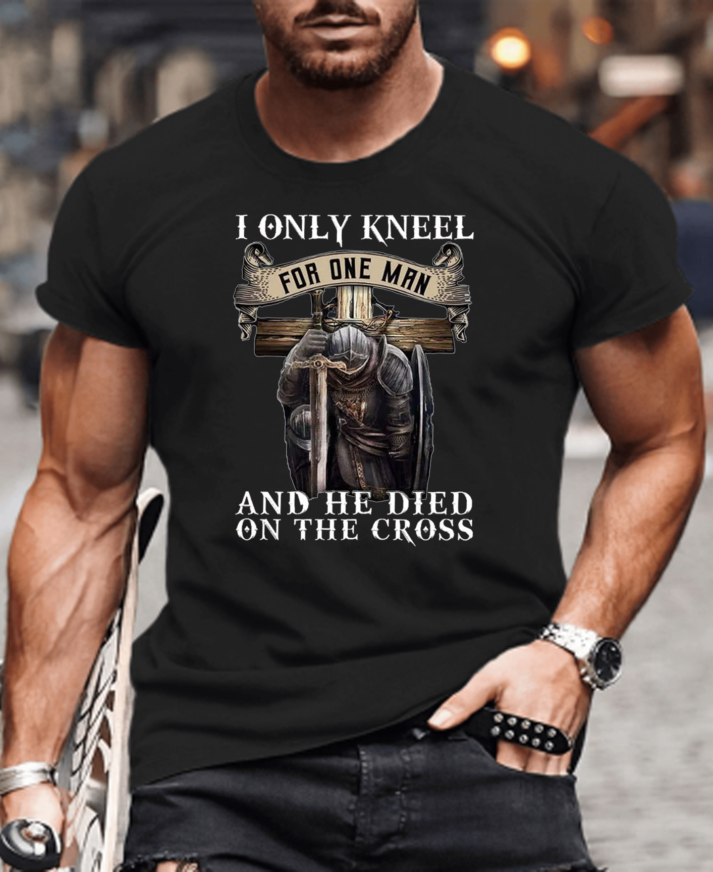 I Only Kneel for One Man And He Died On The Cross Tee