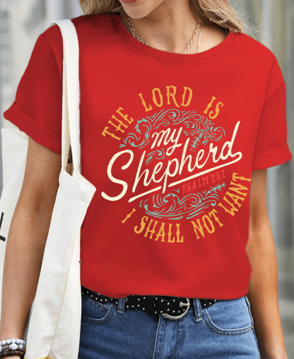 The Lord Is My Shepherd PSALM 23:1 Women Tee