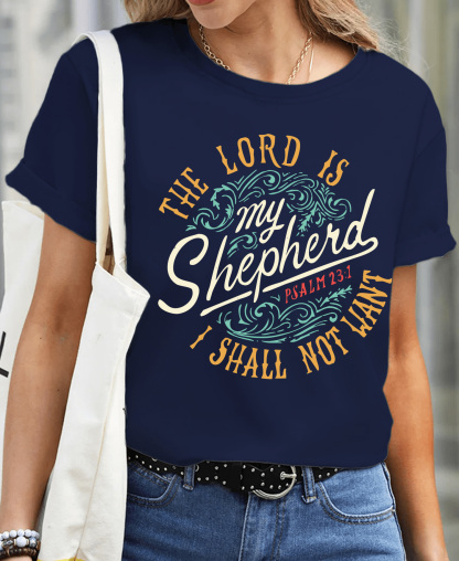 The Lord Is My Shepherd PSALM 23:1 Women Tee