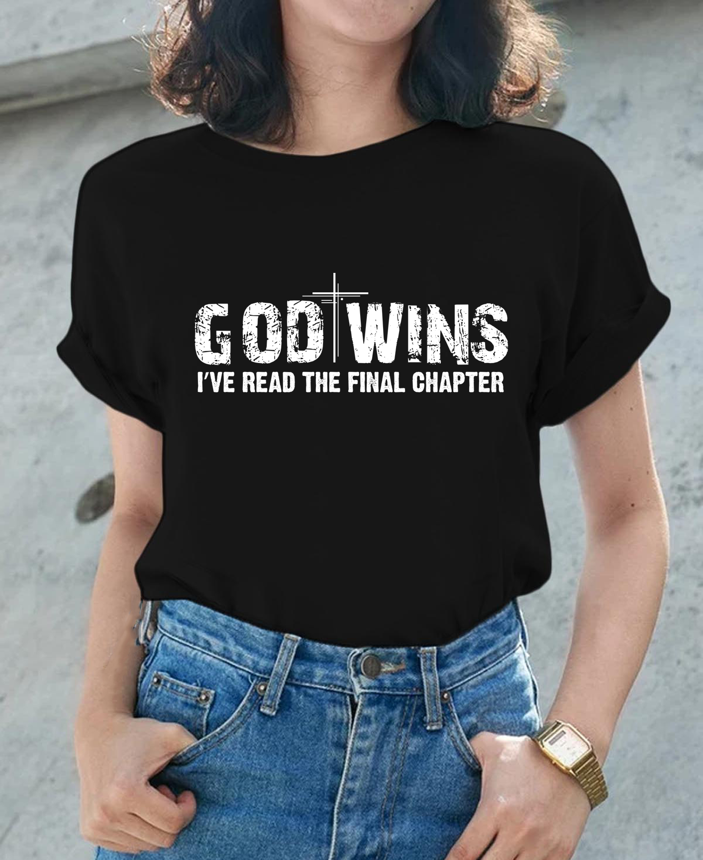 God Wins I've Read The Final Chapter Women Tee