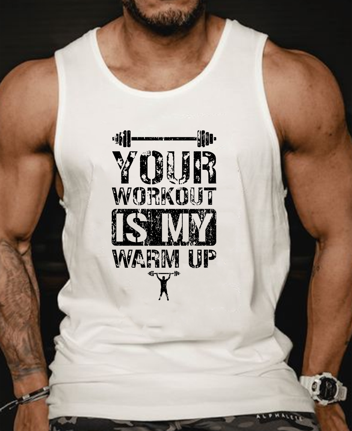 Your Workout Is My Warm Up Vest