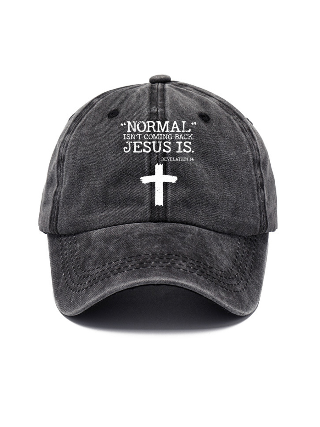 Normal Isn't Coming Back But Jesus Is Revelation 14 Washed Cotton Hat