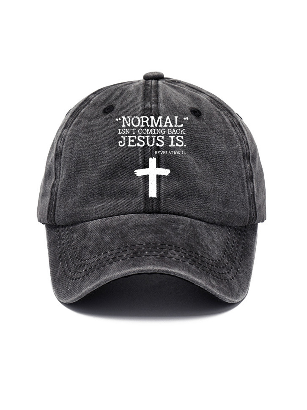 Normal Isn't Coming Back But Jesus Is Revelation 14 Washed Cotton Hat
