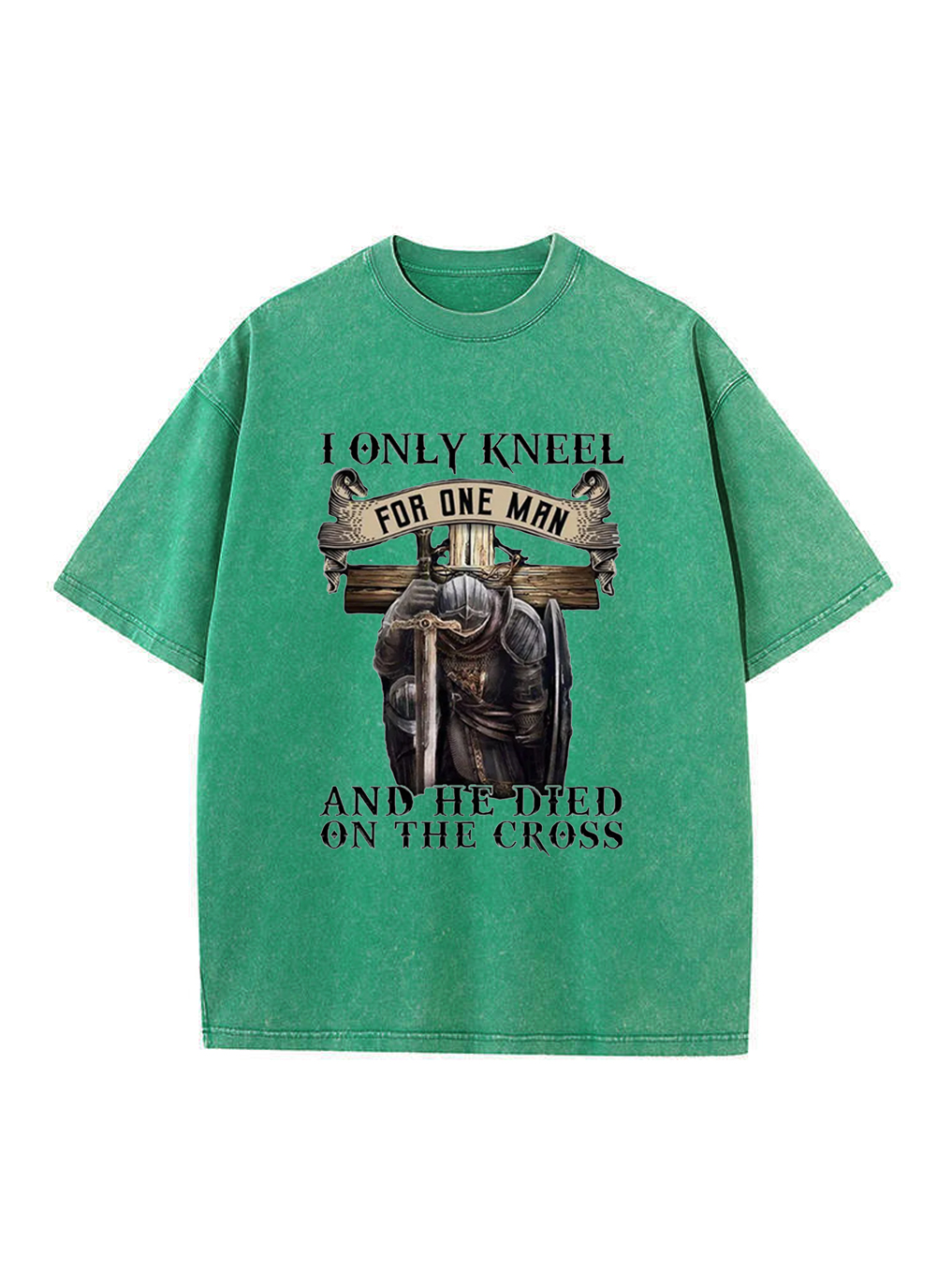 I Only Kneel for One Man Washed T-shirt