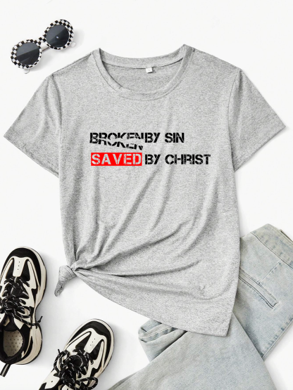Broken By Sin Saved By Christ Women Tee