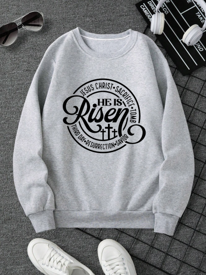 He Is Risen Sweatshirt