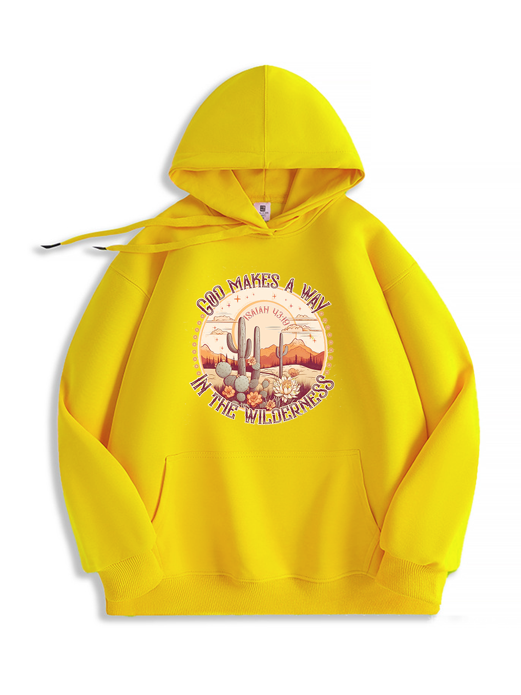 God Makes A Way In The Wilderness Hoodie