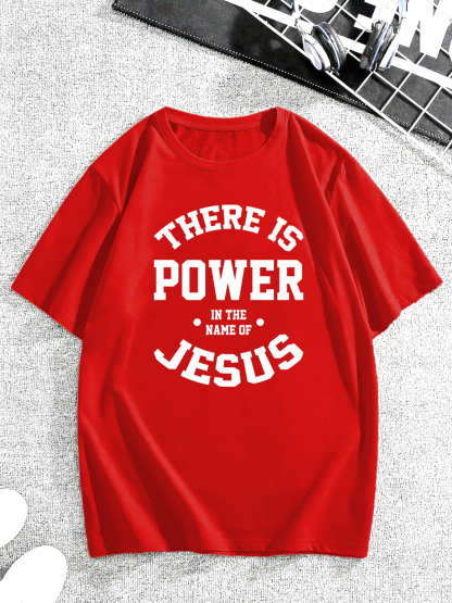 There Is Power In The Name Of Jesus Tee