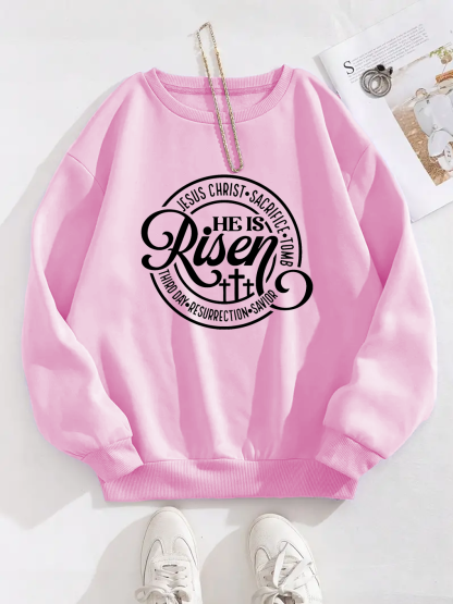 He Is Risen Sweatshirt