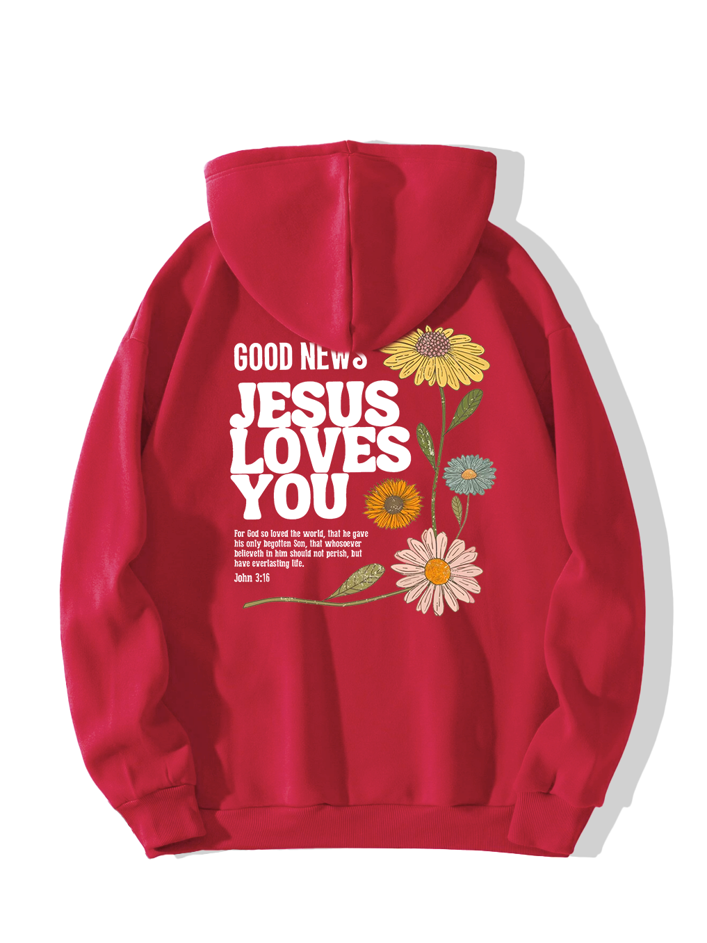 Jesus Loves You Hoodie