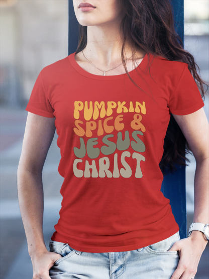 Pumpkin Spice & Jesus Christ Women Tee
