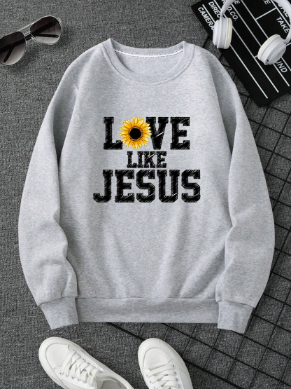 Love Like Jesus Sweatshirt