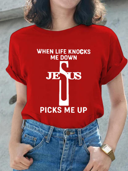When Life Knocks Me Down Jesus Picks Me Up Women Tee